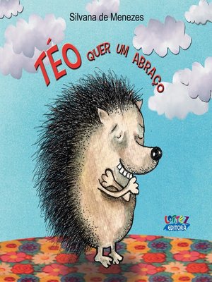 cover image of Téo quer um abraço